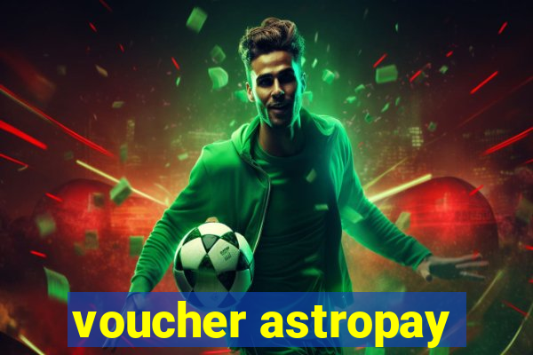 voucher astropay